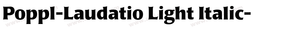 Poppl-Laudatio Light Italic字体转换
